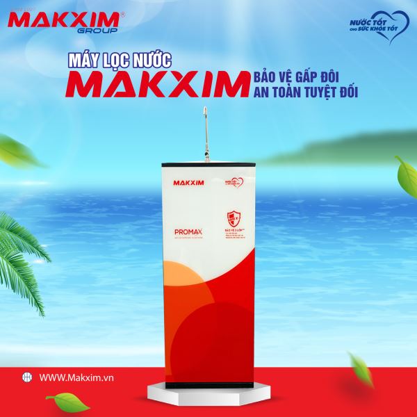 may-loc-nuoc-makxim-bao-ve-gap-doi-an-toan-tuyet-doi