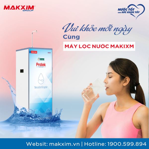 vui-khoe-moi-ngay-cung-may-loc-nuoc-makxim