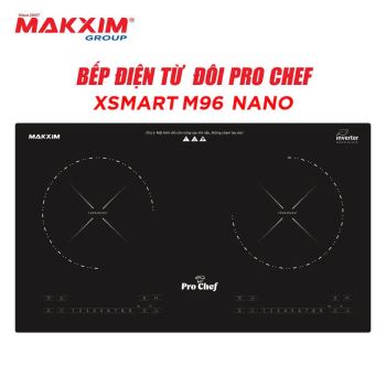 BẾP ĐIỆN TỪ ĐÔI PRO CHEF HIỆU MAKXIM MODEL: XSMART-M96 NANO